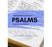 Understanding the Book of Psalms: Book 1 | Psalms 1-30