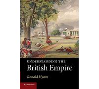 Understanding the British Empire