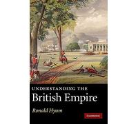 Understanding the British Empire