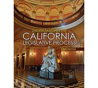 Understanding the California Legislative Process