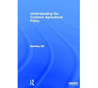 Understanding the Common Agricultural Policy (Earthscan Food and Agriculture)