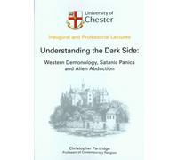 Understanding the Dark Side : Western Demonology, Satanic Roots and Alien Abduction