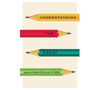 Understanding the Essay