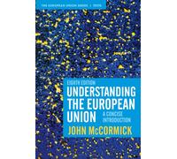 Understanding the European Union : A Concise Introduction