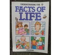 Understanding the Facts of Life