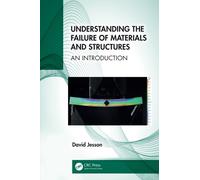 Understanding the Failure of Materials and Structures : An Introduction