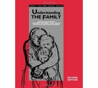 Understanding the Family 2 edn (Published in association with The Open University) by Muncie, John (1999) Paperback