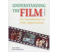 Understanding the Film: An Introduction to Film Appreciation, Student Edition (NTC: MISCELLANEOUS)