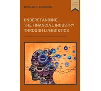 Understanding the Financial Industry Through Linguistics: How Applied Linguistics Can Prevent Financial Crisis