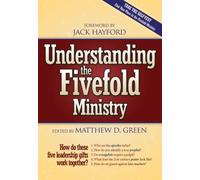 UNDERSTANDING THE FIVEFOLD MINISTRY