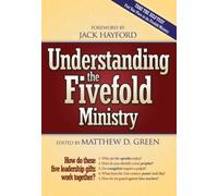 UNDERSTANDING THE FIVEFOLD MINISTRY