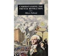 Understanding the French Revolution