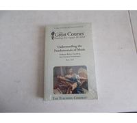 Understanding the Fundamentals of Music Robert Greenberg