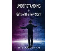 Understanding the Gifts of the Holy Spirit