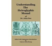 Understanding The Heiroglyphic Monad