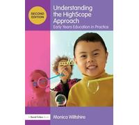 Understanding the HighScope Approach: Early Years Education in Practice (Understanding the… Approach)