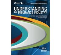 Understanding the Insurance Industry: An overview for those working with and in one of the world's most interesting and vital industries.