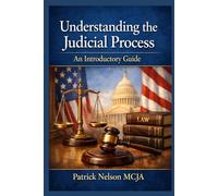 Understanding the Judicial Process: An Introductory Guide