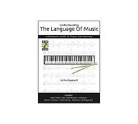 Understanding the Language of Music: A Drummer's Guide to Theory and Harmony