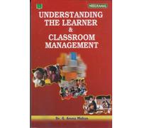 Understanding the Learner & Classroom Management
