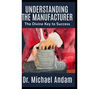Understanding The Manufacturer: The Divine Key to success