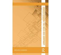 Understanding the NEC3 ECC Contract: A Practical Handbook (Understanding Construction)