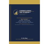 Understanding the Numbers™: Introduction to Financial Literacy - Basics™ (The Wealth System Series™)