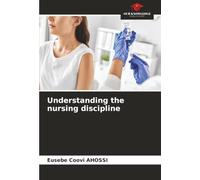 Understanding the nursing discipline