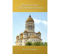 Understanding the Orthodox Schism