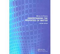 Understanding the Properties of Matter