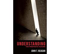 Understanding the Prophetic Nature