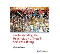Understanding the Psychology of Health and Well-being