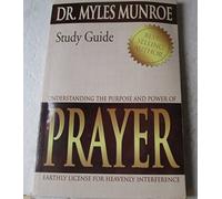 Understanding the Purpose and Power of Prayer Study Guide