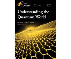 Understanding the Quantum World