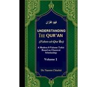 Understanding The Qur’ān (Fahm-ul-Qurʾān): A Modern 8-Volume Tafsir Based on Classical Scholarship