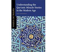 Understanding the Qur'anic Miracle Stories in the Modern Age: 3 (Signifying (on) Scriptures)