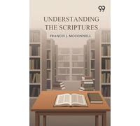 Understanding The Scriptures