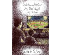 Understanding the Sport My Dad Taught Me to Love