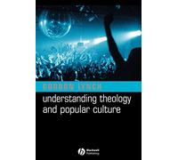 Understanding Theology and Popular Culture