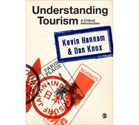 Understanding Tourism : A Critical Introduction