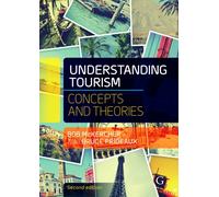 Understanding Tourism : Concepts and theories