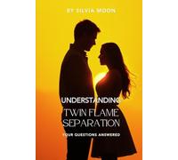 Understanding Twin Flame Separation: Your Questions Answered