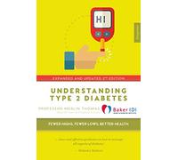 Understanding Type 2 Diabetes: Fewer Highs, Fewer Lows, Better Health (Empower)