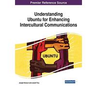 Understanding Ubuntu for Enhancing Intercultural Communications