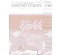 Understanding Ukulele Chords (Mel Bay Presents)