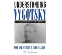 Understiandin Vygotsky: A Quest for Synthesis