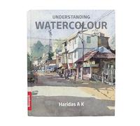 UNDERSTANDING WATERCOLOUR - A book on watercolour painting