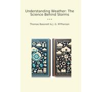 Understanding Weather: The Science Behind Storms (Classic Bundles)