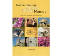 Understanding Welsh Place Names