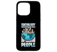 Understanding Why People Dont Understand People Sociology Case for iPhone 15 Pro Max
